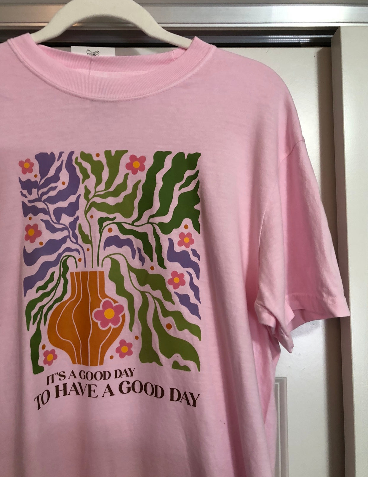 It's A Good Day To Have A Good Day