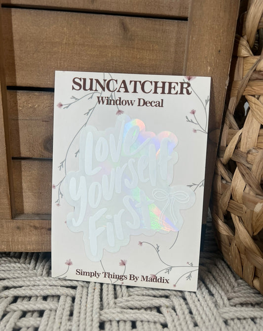 STBM: Love Yourself First Sun Catcher Decal