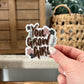 You Grow Girl Sticker